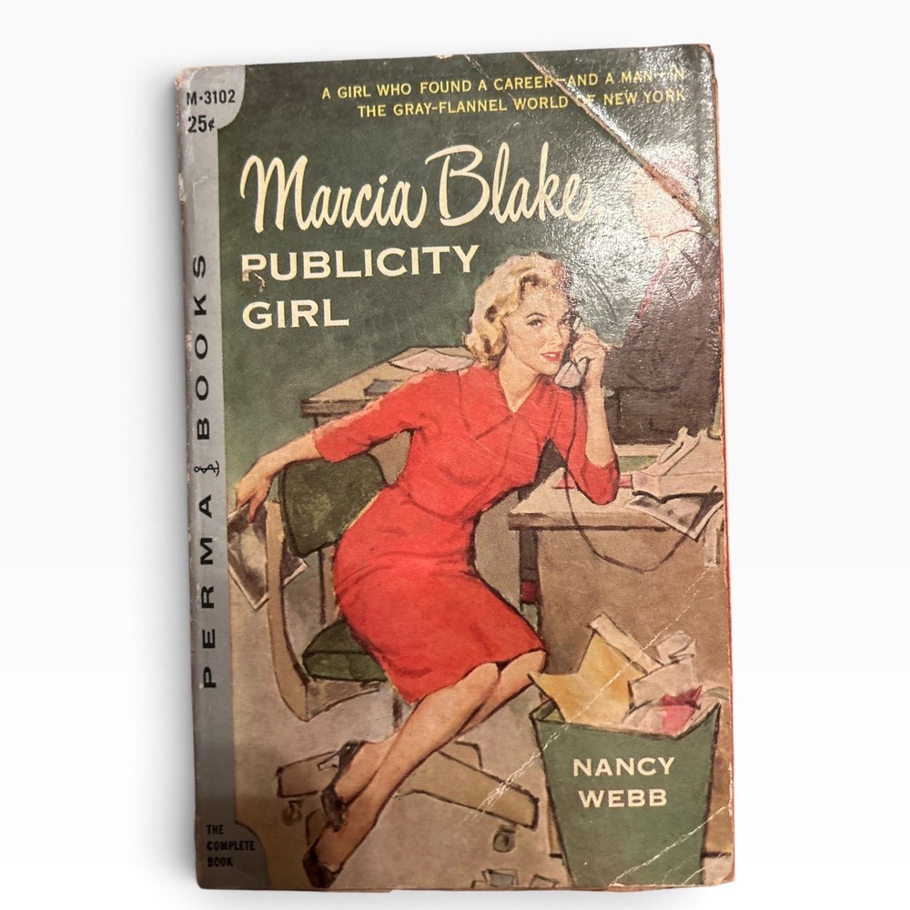 Vintage 1950s Paperback Book | Marcia Blake, Publicity Girl by Nancy Webb Novel